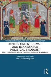 Rethinking Medieval and Renaissance Political Thought_cover