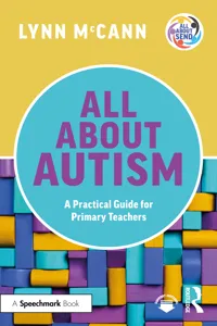 All About Autism: A Practical Guide for Primary Teachers_cover
