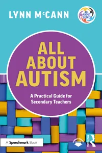 All About Autism: A Practical Guide for Secondary Teachers_cover