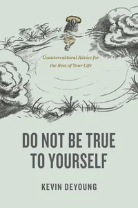 Do Not Be True to Yourself_cover