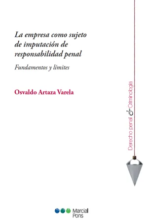 La empresa como sujeto de imputación de responsabilidad penal