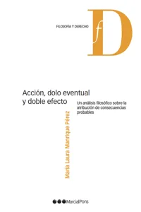 Acción, dolo eventual y doble efecto_cover