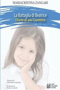 La battaglia di Beatrice. Diario di una guerriera_cover