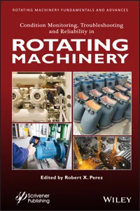 Condition Monitoring, Troubleshooting and Reliability in Rotating Machinery_cover
