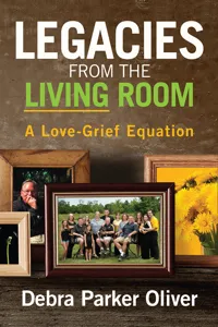 Legacies from the Living Room: A Love-Grief Equation_cover