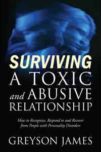 Surviving a Toxic and Abusive Relationship_cover