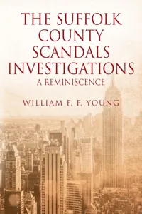 THE SUFFOLK COUNTY SCANDALS INVESTIGATIONS_cover