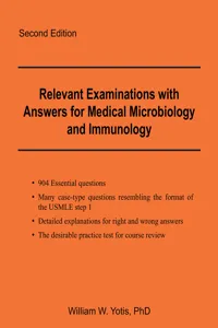 Relevant Examinations with Answers for Medical Microbiology and Immunology_cover