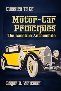 Motor-Car Principles The Gasoline Automobile_cover