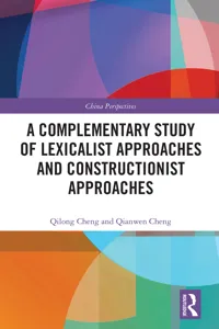 A Complementary Study of Lexicalist Approaches and Constructionist Approaches_cover