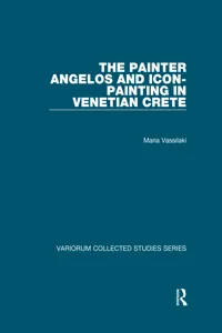 The Painter Angelos and Icon-Painting in Venetian Crete_cover