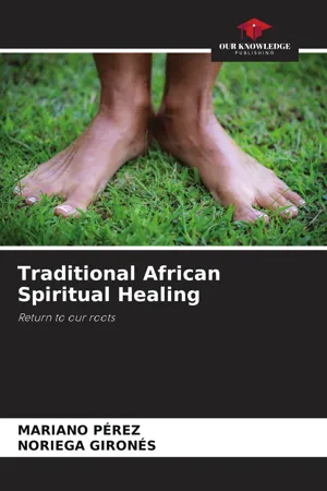Traditional African Spiritual Healing