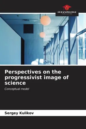 Perspectives on the progressivist image of science