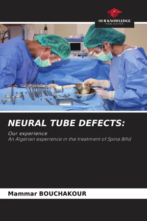 NEURAL TUBE DEFECTS: