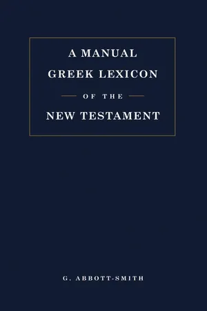 Manual Greek Lexicon of the New Testament