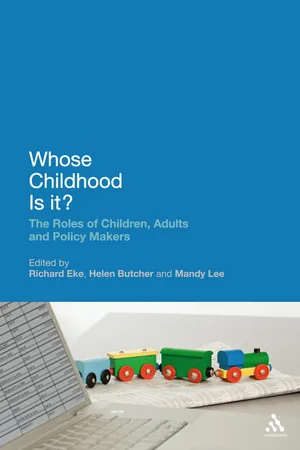 Whose Childhood Is It?