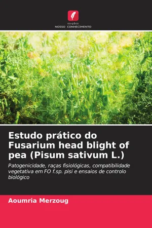 Estudo prático do Fusarium head blight of pea (Pisum sativum L.)