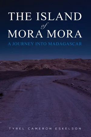 The Island of Mora Mora: A Journey into Madagascar