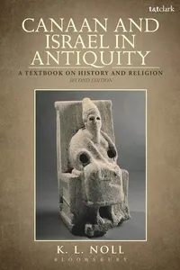 Canaan and Israel in Antiquity: A Textbook on History and Religion_cover