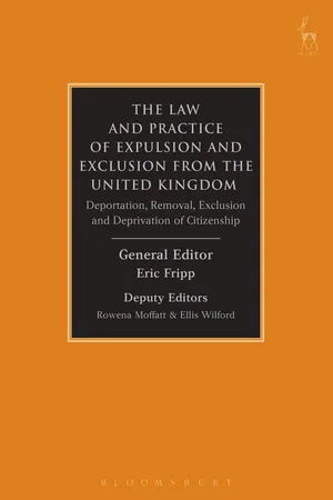 The Law and Practice of Expulsion and Exclusion from the United Kingdom