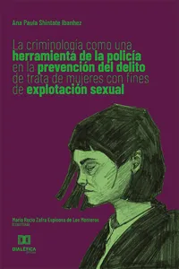 La criminología como una herramienta de la policía en la prevención del delito de trata de mujeres con fines de explotación sexual_cover