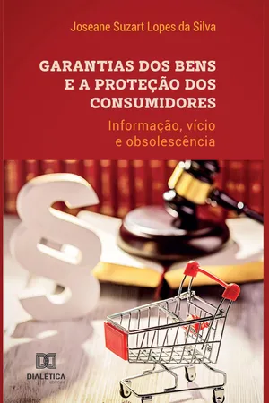 Garantias dos bens e a proteção dos consumidores