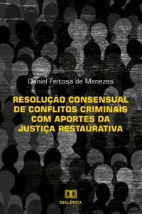 Resolução consensual de conflitos criminais com aportes da Justiça Restaurativa_cover