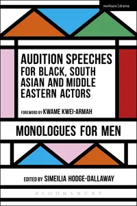 Audition Speeches for Black, South Asian and Middle Eastern Actors: Monologues for Men_cover