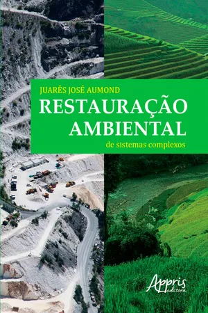 Restauração Ambiental de Sistemas Complexos