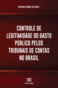 Controle de legitimidade do gasto público pelos tribunais de contas no Brasil_cover