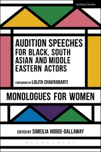 Audition Speeches for Black, South Asian and Middle Eastern Actors: Monologues for Women_cover