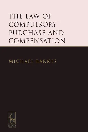 The Law of Compulsory Purchase and Compensation