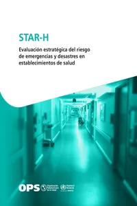 STAR-H - Evaluación estratégica del riesgo de emergencias y desastres en establecimientos de salud_cover