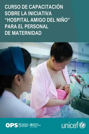 Curso de capacitación sobre la Iniciativa "Hospital Amigo del Niño" para el personal de maternidad