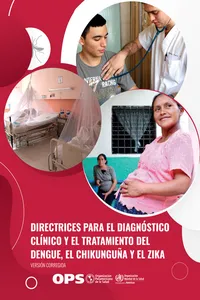 Directrices para el diagnóstico clínico y el tratamiento del dengue, el chikunguña y el zika_cover