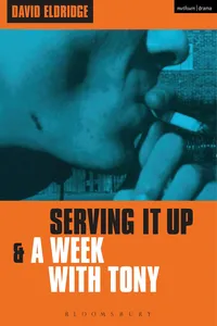 Serving It Up' & 'A Week With Tony'_cover