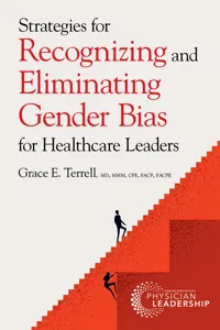 Strategies for Recognizing and Eliminating Gender Bias for Healthcare Leaders_cover