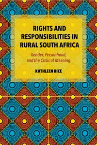 Rights and Responsibilities in Rural South Africa_cover