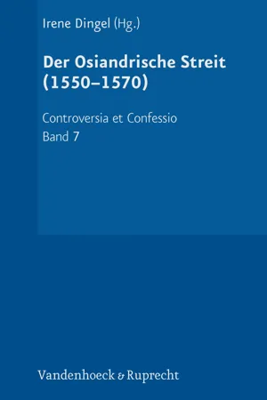 Controversia et Confessio. Theologische Kontroversen 1548–1577/80