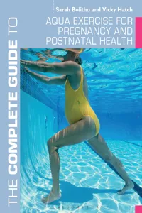 The Complete Guide to Aqua Exercise for Pregnancy and Postnatal Health_cover