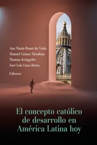 El concepto católico de desarrollo en América Latina hoy_cover