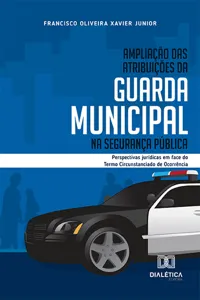 Ampliação das atribuições da Guarda Municipal na segurança pública_cover