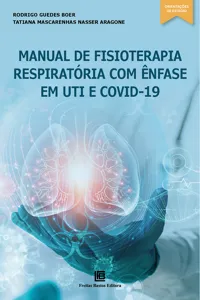 Manual de Fisioterapia Respiratória com Ênfase em UTI e Covid-19_cover