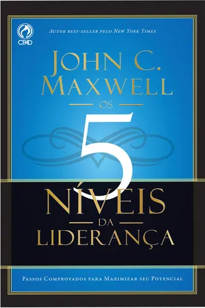 Os 5 Níveis da Liderança