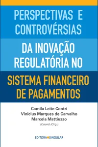 Perspectivas e controvérsias da inovação regulatória no sistema financeiro de pagamentos_cover