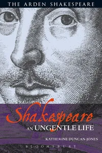 Shakespeare: An Ungentle Life_cover