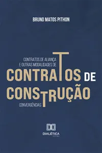 Contratos de aliança e outras modalidades de contratos de construção_cover