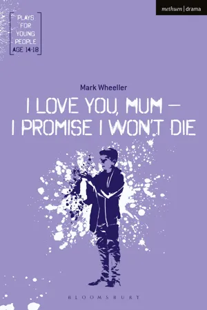 I Love You, Mum - I Promise I Won't Die