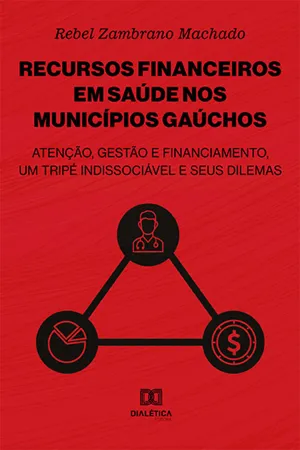 Recursos financeiros em saúde nos municípios gaúchos
