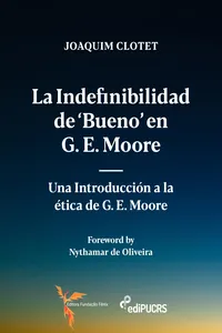 La indefinibilidad de 'bueno' en G. E. Moore_cover